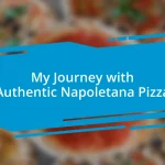 My Journey with Authentic Napoletana Pizza